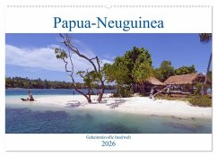 Papua-Neuguinea Geheimnisvolle Inselwelt (Wandkalender 2026 DIN A2 quer), CALVENDO Monatskalender