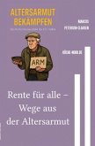 Rente für alle - Wege aus der Altersarmut