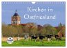 Kirchen in Ostfriesland (Wandkalender... - Bild 1