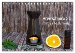 Cover Aromatherapie - Düfte für die Seele (Tischkalender 2026 DIN A5 quer), CALVENDO Monatskalender