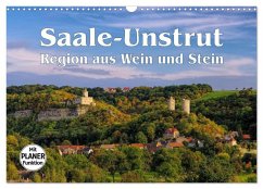 Saale-Unstrut - Region aus Wein und Stein (Wandkalender 2026 DIN A3 quer), CALVENDO Monatskalender