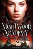 Nightwood Academy, Episode 22 - Sinnliche Obsession Nightwood Academy, Episode 22 - Sinnliche Obsession