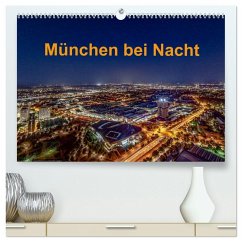 München bei Nacht (hochwertiger Premium Wandkalender 2026 DIN A2 quer), Kunstdruck in Hochglanz
