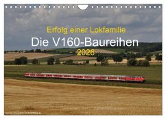 Erfolg einer Lokfamilie - Die V160-Baureihen (Wandkalender 2026 DIN A4 quer), CALVENDO Monatskalender