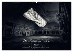 Cover Lost in Decay 2026 - Die Ästhetik des Verfalls (Wandkalender 2026 DIN A2 quer), CALVENDO Monatskalender