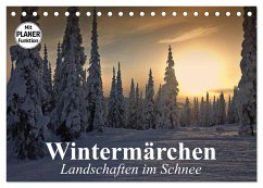 Wintermärchen. Landschaften im Schnee (Tischkalender 2026 DIN A5 quer), CALVENDO Monatskalender