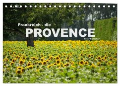 Frankreich - die Provence (Tischkalender 2026 DIN A5 quer), CALVENDO Monatskalender