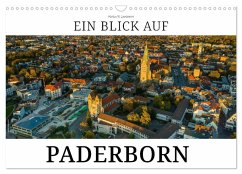 Ein Blick auf Paderborn (Wandkalender 2026 DIN A3 quer), CALVENDO Monatskalender Ein Blick auf Paderborn (Wandkalender 2026 DIN A3 quer), CALVENDO Monatskalender