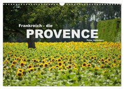 Frankreich - die Provence (Wandkalender 2026 DIN A3 quer), CALVENDO Monatskalender