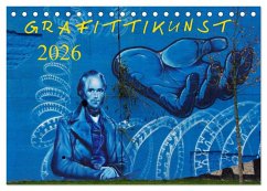 Grafittikunst (Tischkalender 2026 DIN A5 quer), CALVENDO Monatskalender