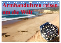 Cover Armbanduhren reisen um die Welt (Wandkalender 2026 DIN A4 quer), CALVENDO Monatskalender