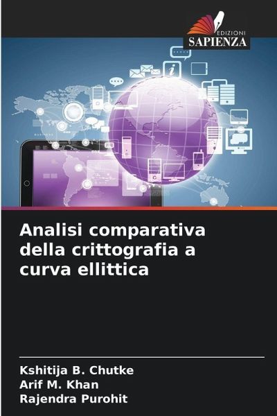 Analisi comparativa della crittografia a curva ellittica Analisi comparativa della crittografia a curva ellittica