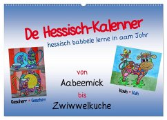 Cover De Hessisch-Kalenner - hessisch babbele lerne in aam Johr (Wandkalender 2026 DIN A2 quer), CALVENDO Monatskalender