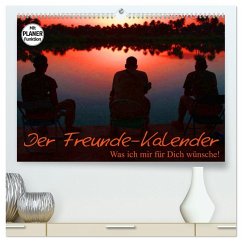 Der Freunde-Kalender (hochwertiger Premium Wandkalender 2026 DIN A2 quer), Kunstdruck in Hochglanz
