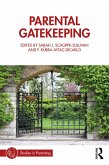 Parental Gatekeeping (eBook, PDF) Parental Gatekeeping (eBook, PDF)