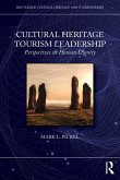 Cultural Heritage Tourism Leadership (eBook, ePUB) Cultural Heritage Tourism Leadership (eBook, ePUB)