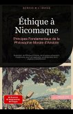 Éthique à Nicomaque: Principes Fondamentaux de la Philosophie Morale d'Aristote (Philosophie (FR), #8) (eBook, ePUB) Éthique à Nicomaque: Principes Fondamentaux de la Philosophie Morale d'Aristote (Philosophie (FR), #8) (eBook, ePUB)