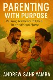 Parenting with Purpose (eBook, ePUB)
