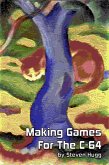 Making Games for the C-64 (8bitworkshop) (eBook, ePUB)