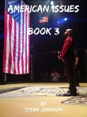 American Issues Book 3: A Government of Lies, Corruption, Murder and Treason (eBook, ePUB)