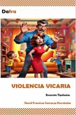 Violencia Vicaria (eBook, ePUB) Violencia Vicaria (eBook, ePUB)