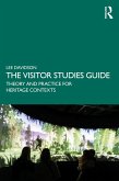 The Visitor Studies Guide (eBook, PDF)