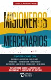 Misioneros y mercenarios (eBook, ePUB) Misioneros y mercenarios (eBook, ePUB)