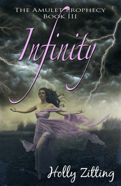 Cover Infinity (The Amulet Prophecy, #2) (eBook, ePUB)