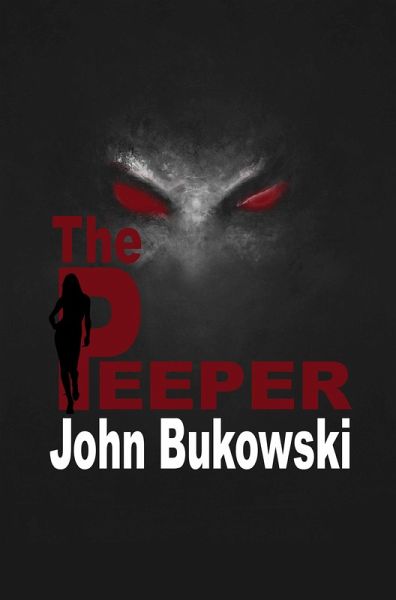 The Peeper (eBook, ePUB) The Peeper (eBook, ePUB)