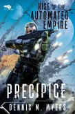 Precipice (Rise of the Automated Empire, #2) (eBook, ePUB) Precipice (Rise of the Automated Empire, #2) (eBook, ePUB)