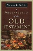 A Popular Survey of the Old Testament (eBook, ePUB)