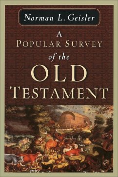 A Popular Survey of the Old Testament (eBook, ePUB) - Geisler, Norman L.