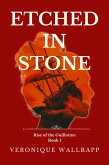 Etched in Stone (Rise of the Guillotine, #1) (eBook, ePUB) Etched in Stone (Rise of the Guillotine, #1) (eBook, ePUB)