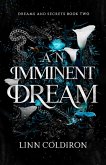 An Imminent Dream (Dreams and Secrets Series, #2) (eBook, ePUB) An Imminent Dream (Dreams and Secrets Series, #2) (eBook, ePUB)