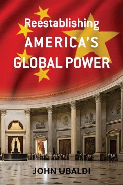 Reestablishing America's Global Power (eBook, ePUB) Cover Reestablishing America's Global Power (eBook, ePUB)