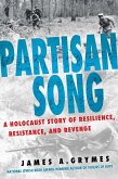 Partisan Song (eBook, ePUB) Partisan Song (eBook, ePUB)