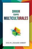 Leading Multicultural Teams [Spanish] Dirigir equipos multiculturales (eBook, PDF)