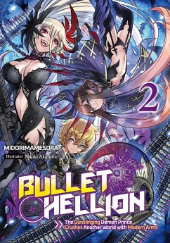 Bullet Hellion: The Gunslinging Demon Prince Crushes Another World with Modern Arms Volume 2 (eBook, ePUB) - Midorimamesora