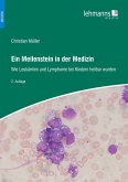 Ein Meilenstein in der Medizin (eBook, PDF) Ein Meilenstein in der Medizin (eBook, PDF)