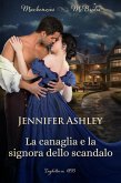 La canaglia e la signora dello scandalo (Serie Mackenzies & McBrides) (eBook, ePUB) La canaglia e la signora dello scandalo (Serie Mackenzies & McBrides) (eBook, ePUB)