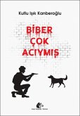 Biber Cok Aciymis
