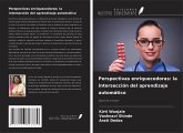 Perspectivas enriquecedoras: la intersección del aprendizaje automático Perspectivas enriquecedoras: la intersección del aprendizaje automático