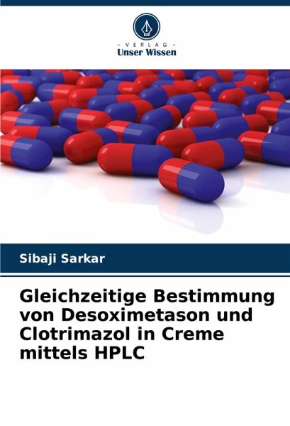 Gleichzeitige Bestimmung von Desoximetason und Clotrimazol in Creme mittels HPLC