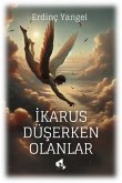 Ikarus Düserken Olanlar