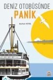 Deniz Otobüsünde Panik