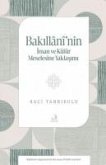 Bakillaninin Iman ve Küfür Meselesine Yaklasimi Bakillaninin Iman ve Küfür Meselesine Yaklasimi
