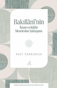 Cover Bakillaninin Iman ve Küfür Meselesine Yaklasimi