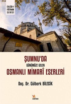 Cover Sumnuda Günümüze Gelen Osmanli Mimari Eserleri