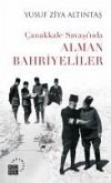 Canakkale Savasinda Alman Bahriyeliler Canakkale Savasinda Alman Bahriyeliler