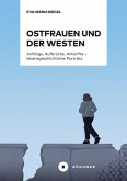 Ostfrauen und der Westen Ostfrauen und der Westen